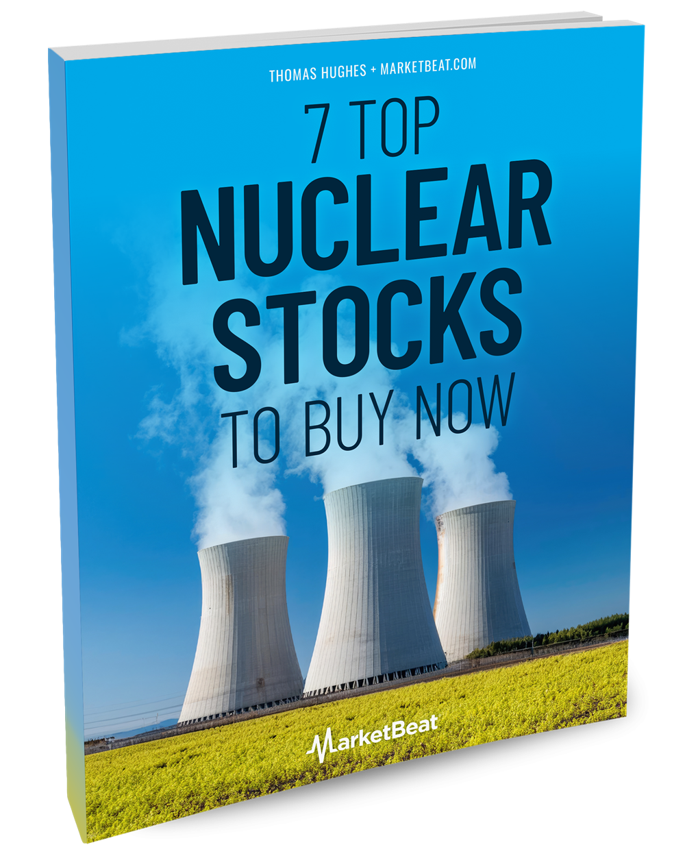 7 Top Nuclear Stocks To Buy Now