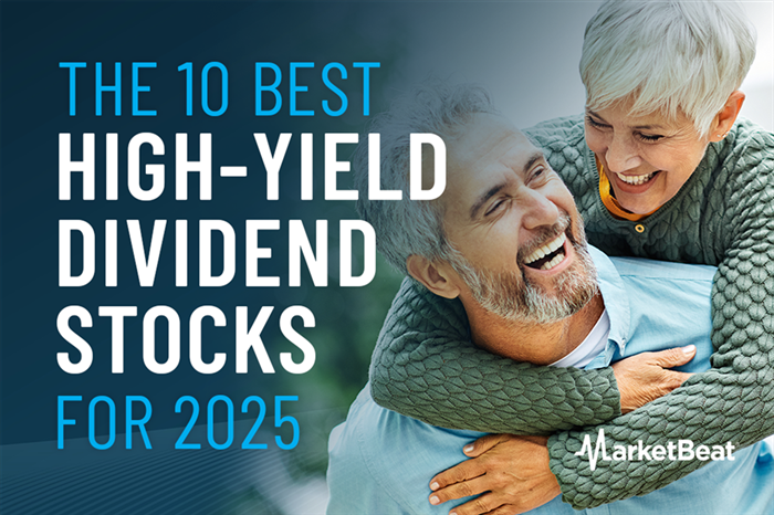 The Best High-Yield Dividend Stocks for 2025