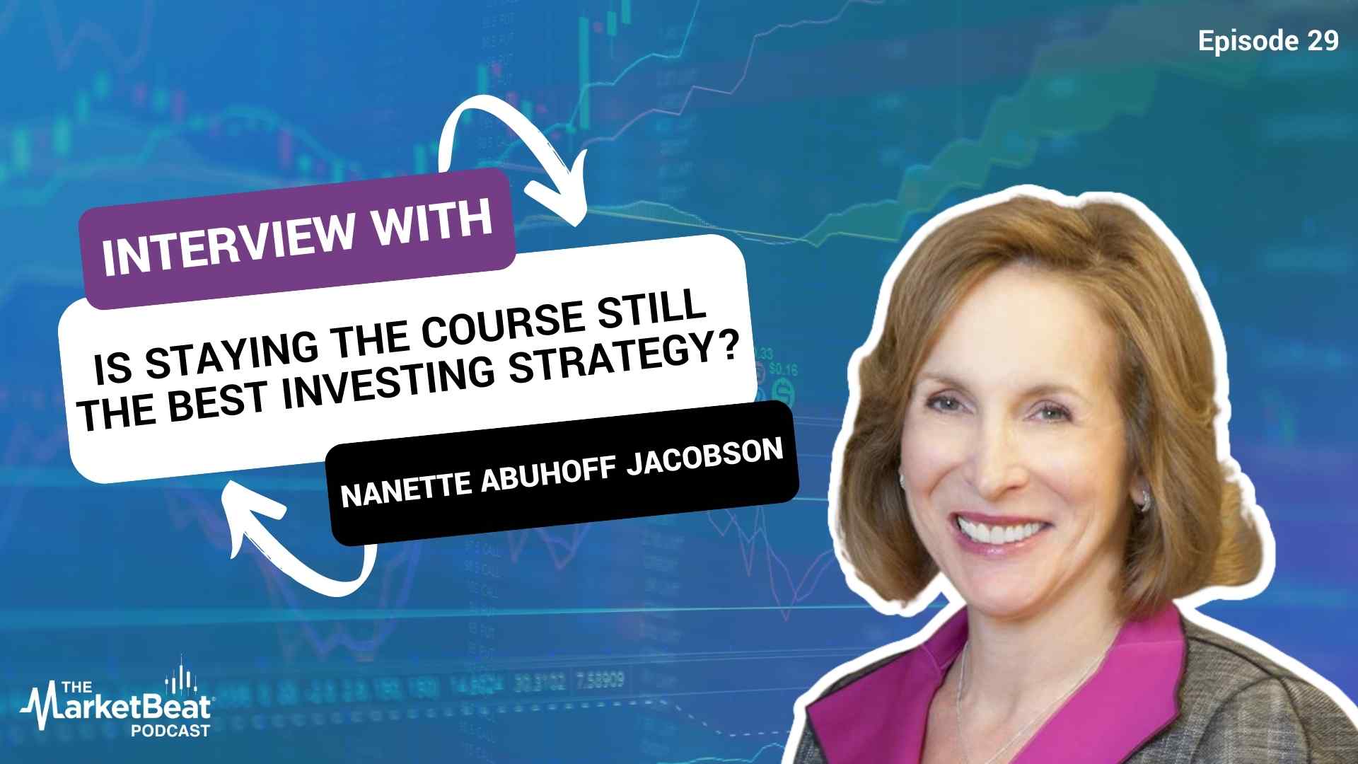 Is Staying the Course Still The Best Investing Strategy? (Episode 29)