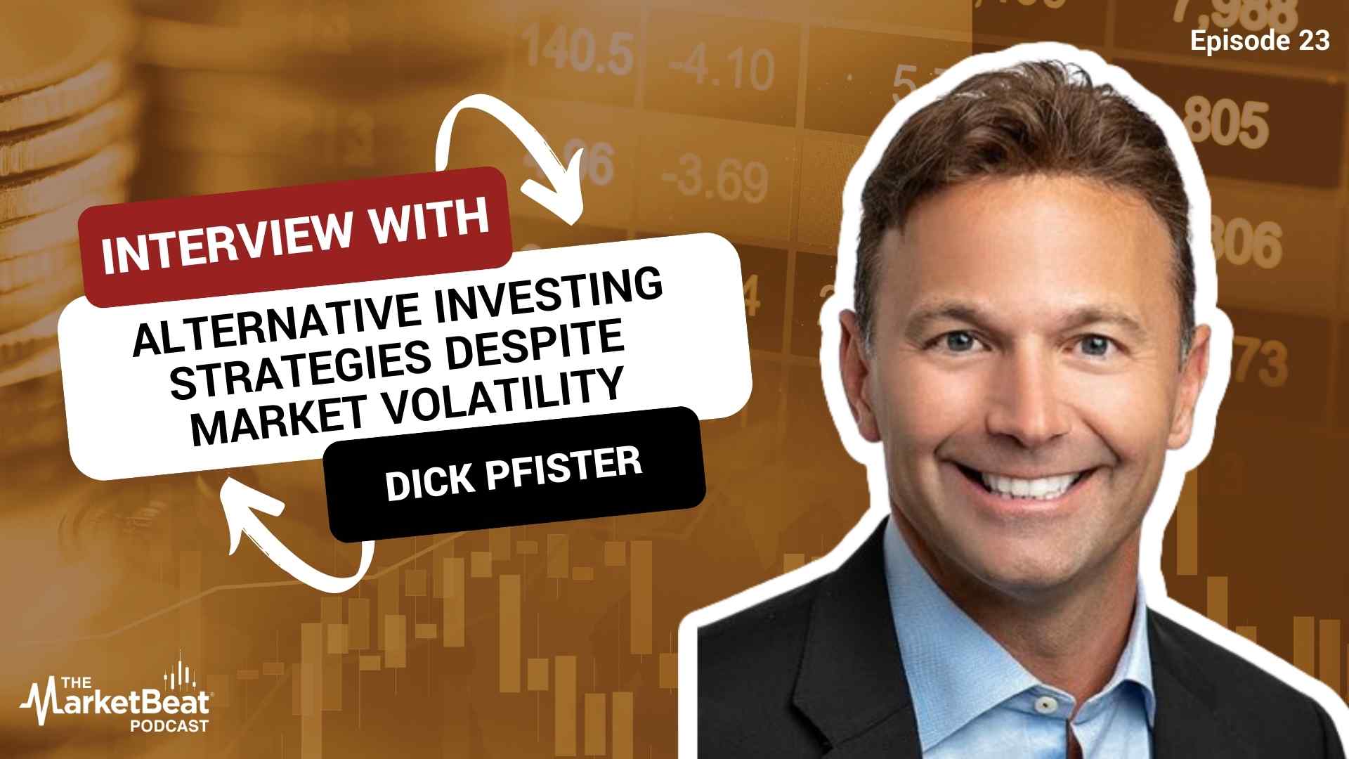 Alternative Investing Strategies Despite Market Volatility (Episode 23)