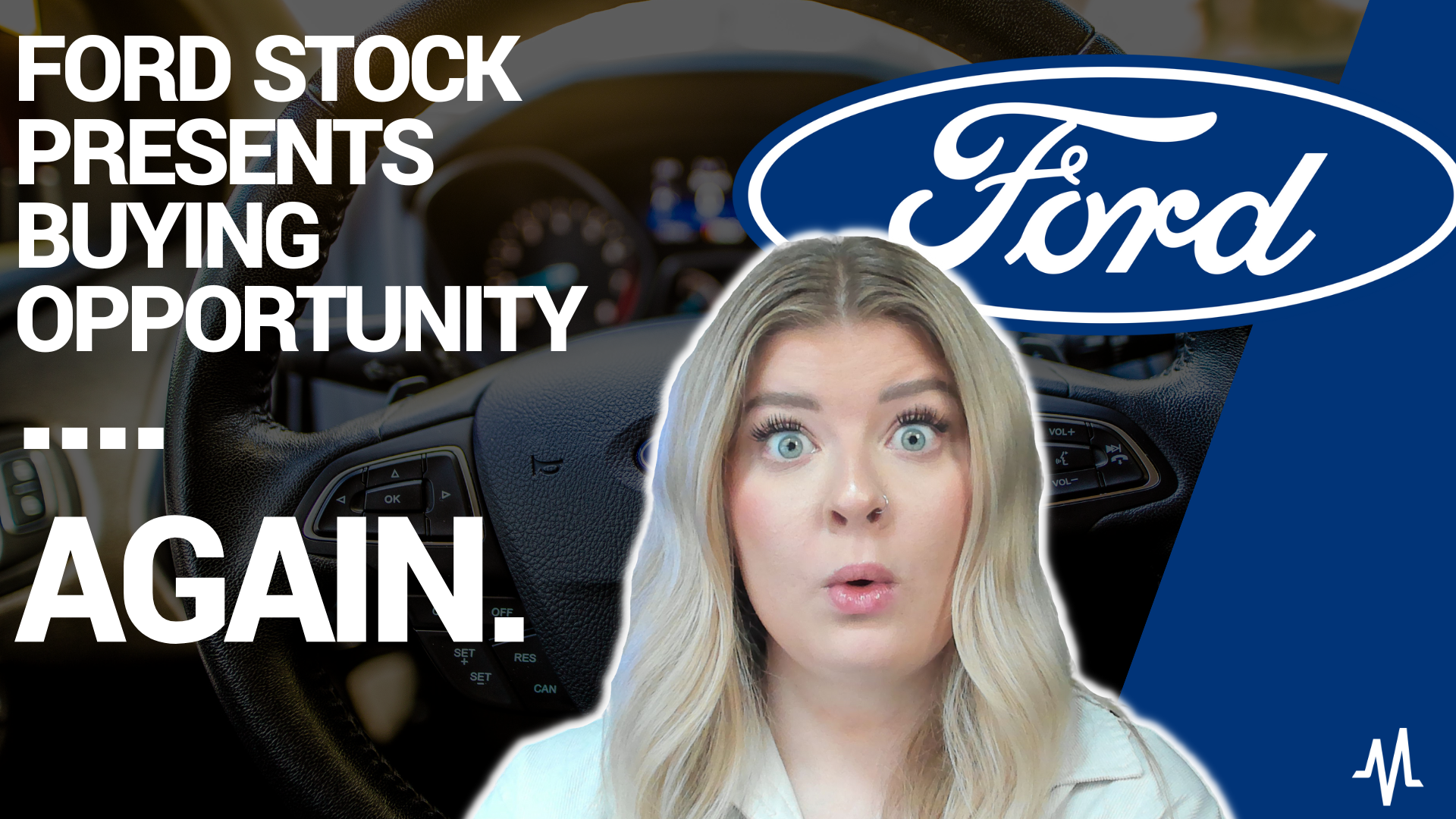 Ford Stock Presents Buying Opportunity...Again