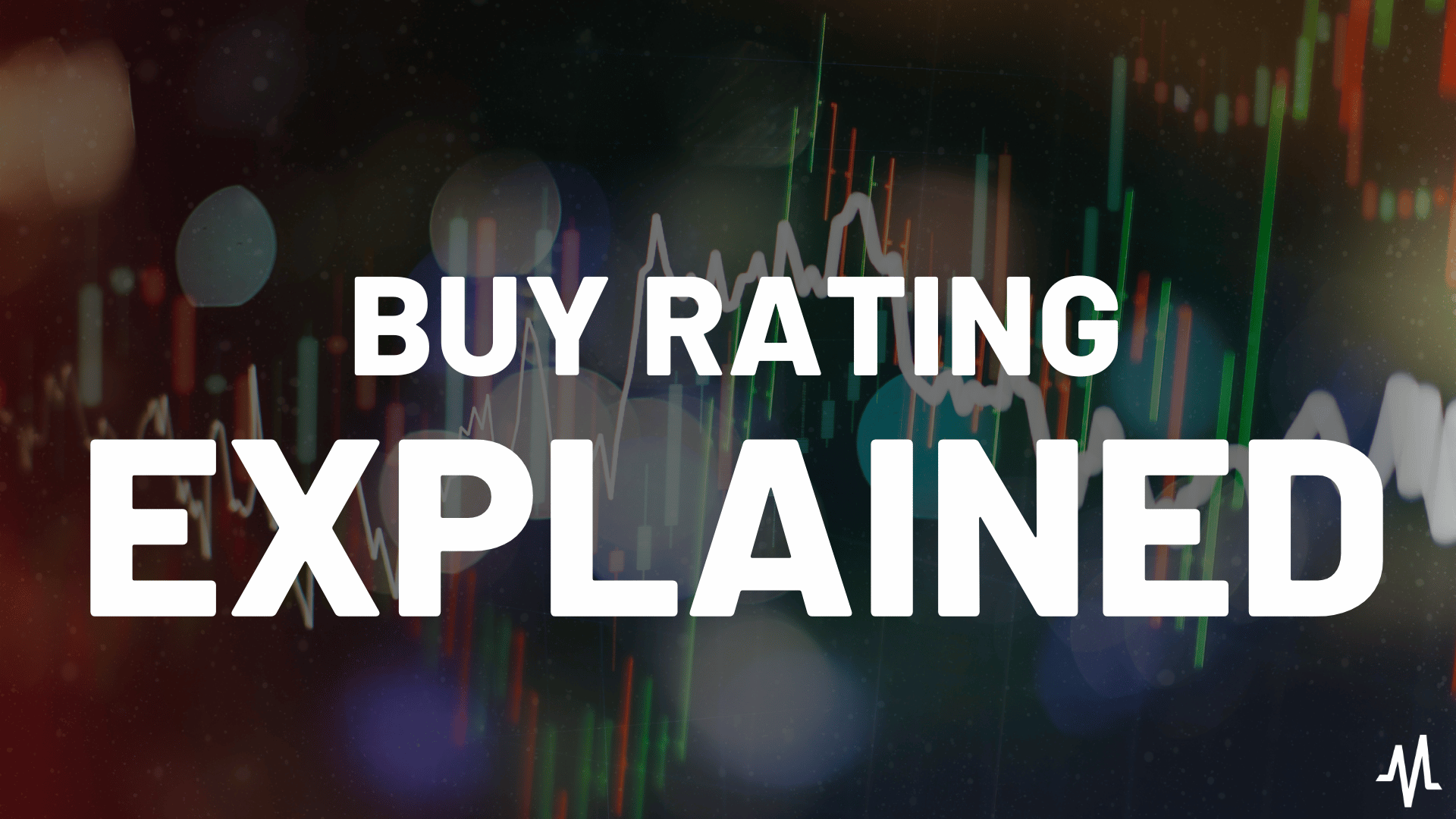 What Does a 'Buy' Rating Mean for Investors?